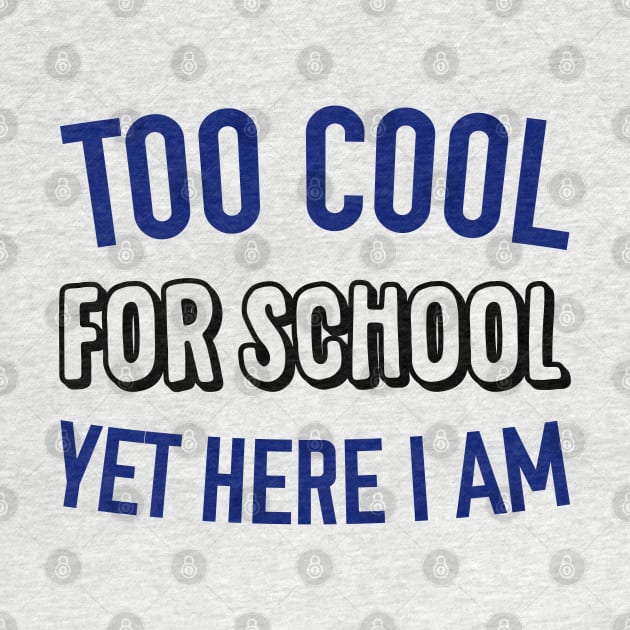 Too Cool for School by giovanniiiii